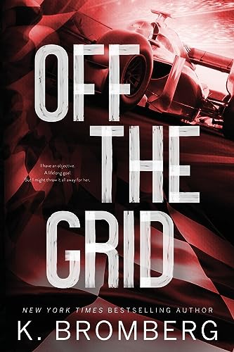 Off The Grid Special Edition (Full Throttle Series, Band 1) von JKB Publishing, LLC
